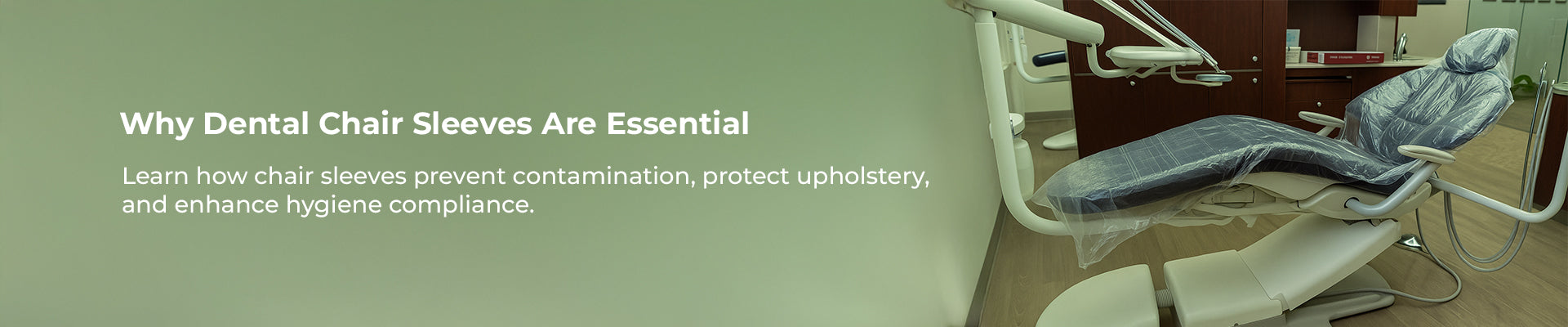 Why Built-in Scaler Kit & Chair Sleeves Are Must-Have in Every Dental Clinic