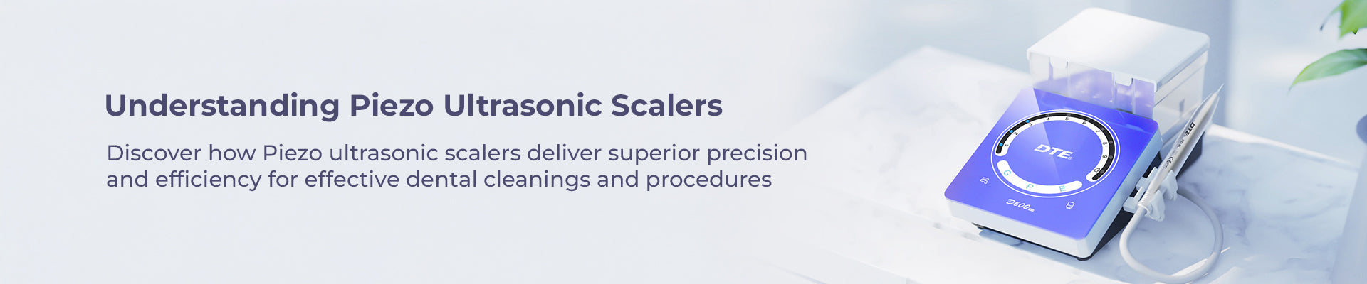 Transforming Dental Care: The Advantages of the Piezo Ultrasonic Scaler